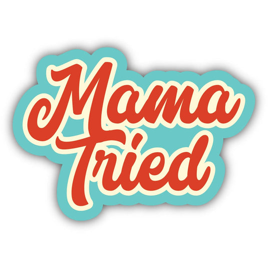 Stickers Northwest Mama Tried
