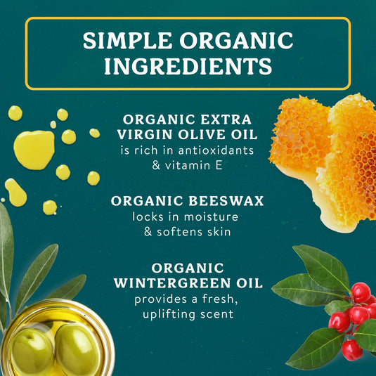 Advertisement for simple organic ingredients with olive oil, beeswax, and wintergreen oil on a green background.